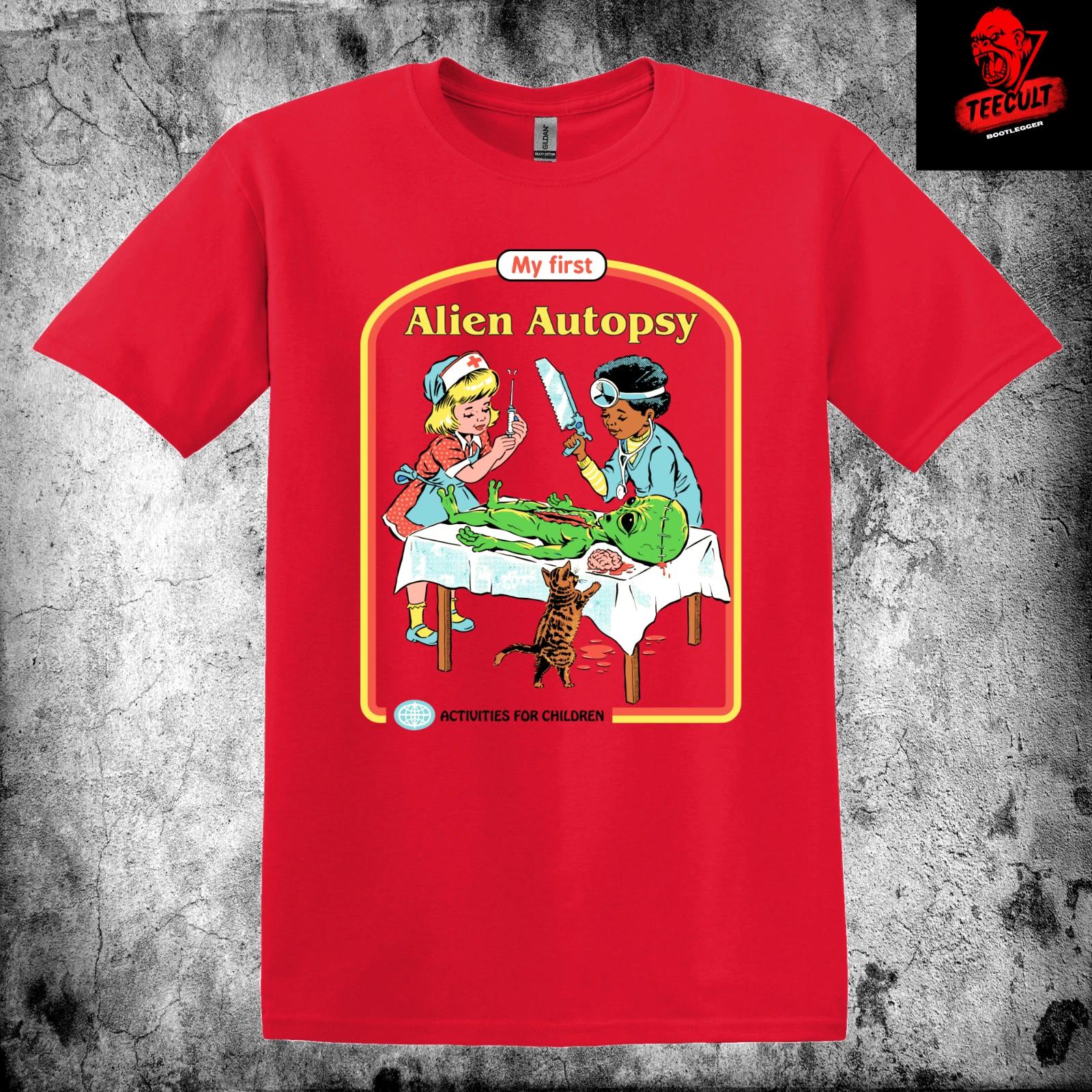 Men s and Women s T-shirts Steven Rhodes My First Alien Autopsy Dark Humor Horror XXL