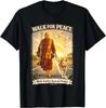 Walk for Peace Monks with Aloka The Peace Dog T-Shirt