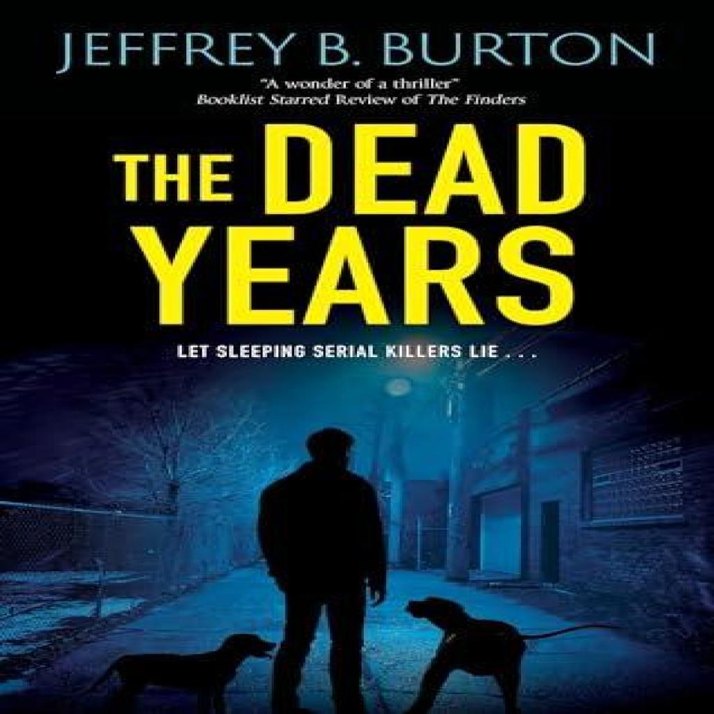 The Dead Years by Jeffrey B. Burton Paperback Book 9781448314591