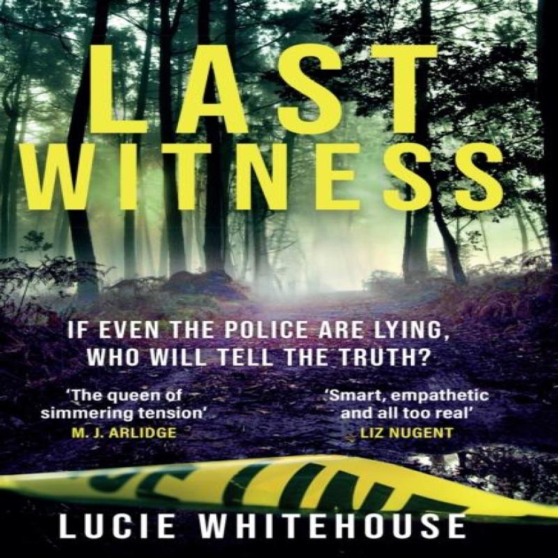 Last Witness by Lucie Whitehouse Hardback Book 9781398709249