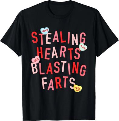 Stealing Hearts And Blasting Farts Funny Valentines Day T- Shirt