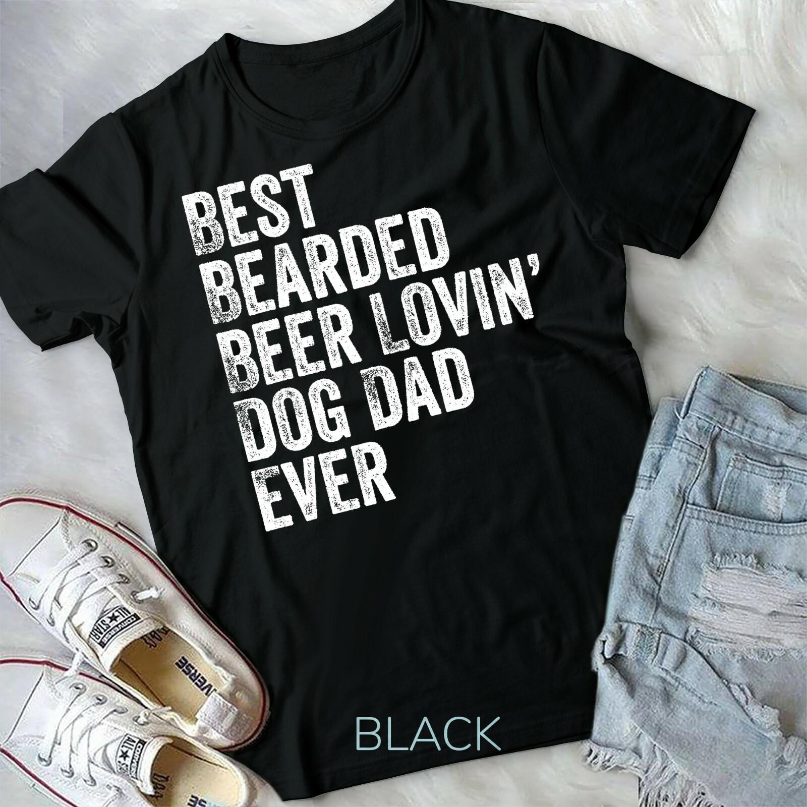 Mens Best Bearded Beer Lovin Dog Dad T-shirt Pet Lover Owner Unisex Form T-shirt XL