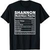 Shannon Nutrition Facts T-Shirt Shannon Name Birthday Shirt