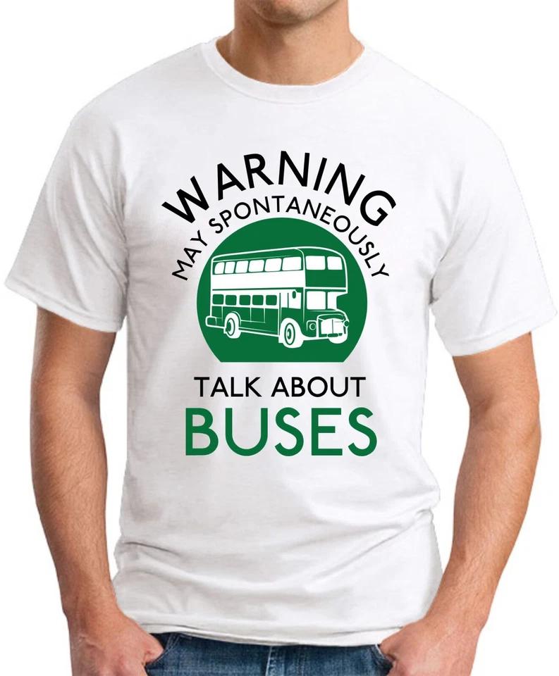 MAY SPONTANEOUSLY TALK ABOUT BUSES T-SHIRT Funny Slogan Hobbies Transport Top 3 2XL