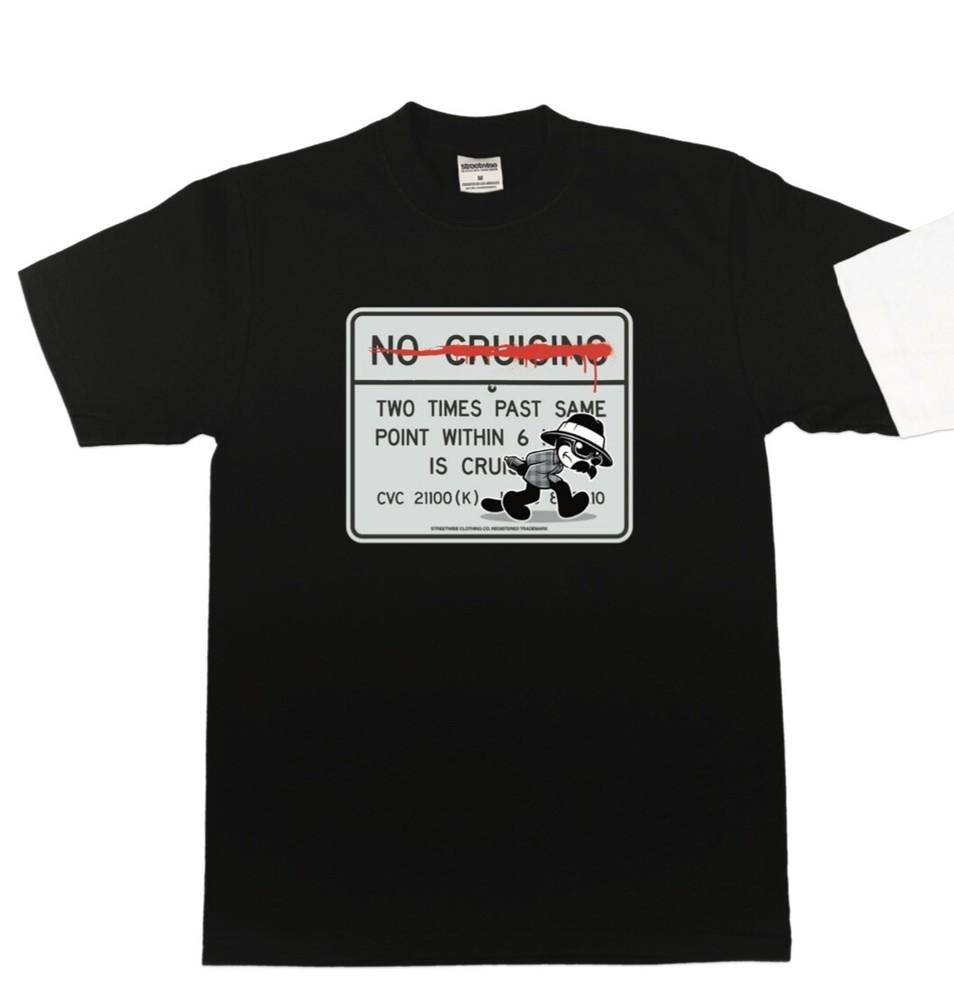 Streetwise No Cruising Graphic T-Shirt Black M-L-XL-2XL-3XL wbr/ -4XL-5XL Unisex T-Shirt XXXXL