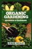 The Organic Gardening Beginner's Handbook Book