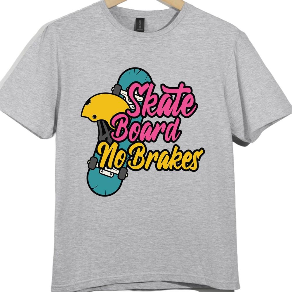 Skateboarding T Shirt Skater Graphic Tee No Brakes Streetwear Skateboard Top