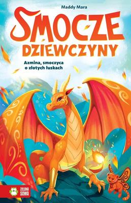 Drachenmädchen. Azmina, der goldene Drache...