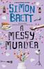 A Messy Murder by Simon Brett Paperback Book 9781448316496
