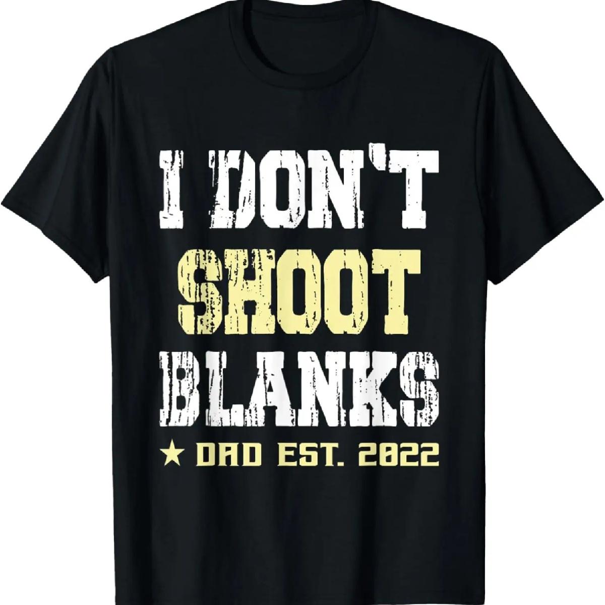 I don t shoot blanks Dad Est XXXXXL разноцветный