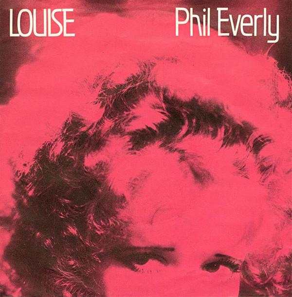 

7inch Record PHIL EVERLY - Louise CL266 Capitol Records 1982 UK Rock Used