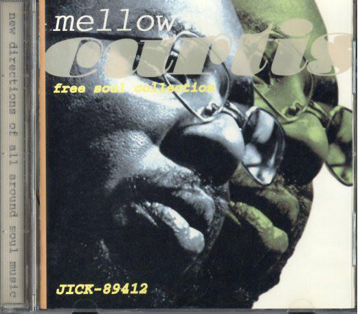 

CD CURTIS MAYFIELD - Mellow Curtis JICK89412 Jimco Records 1994 Japan Soul/Funk Used