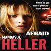 Afraid by Mandasue Heller Paperback Book 9781444769555