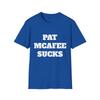 Pat McAfee Sucks T-Shirt - NFL Fan Popular Opinion Shirt