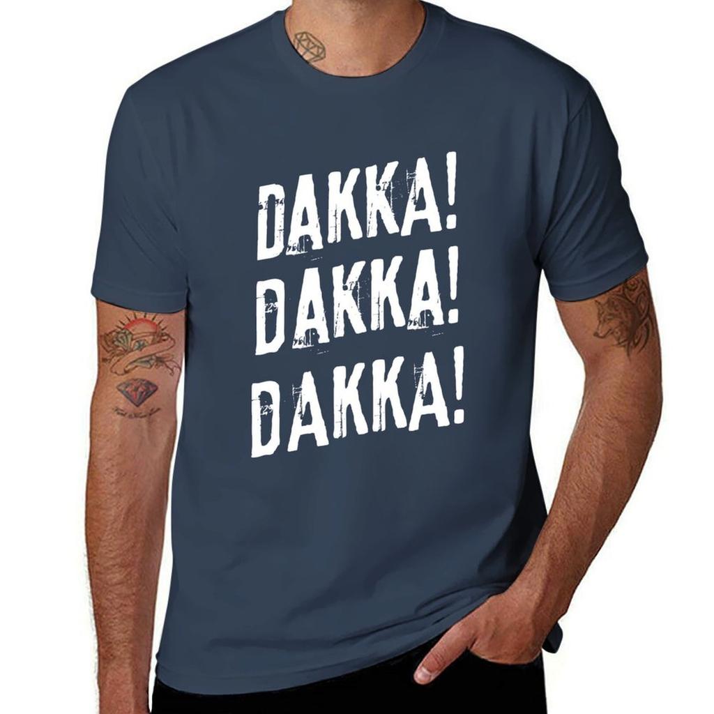 Orks Dakka Dakka Dakka Quotes Tshirt Basic Regular Fit Casual Tshirt
