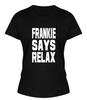 Frankie říká Relax Dámské tričko 80. léta tričko retro trička tričko Všechny velikosti
