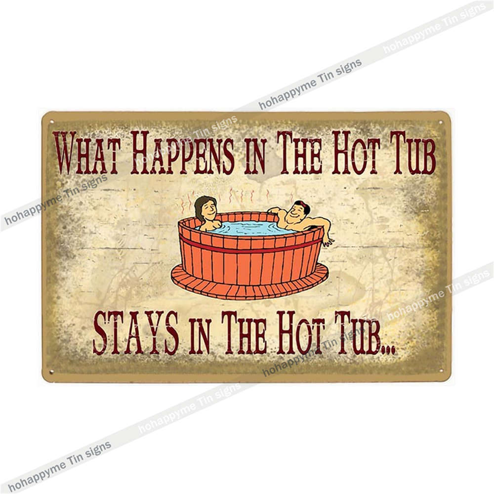 Funny Hot Tub Welcome Metal Sign (20x30cm) | Vintage | Beach/Bathroom/Bar Decor