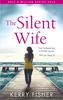 Die stille Ehefrau von Kerry Fisher Taschenbuch 9780751574050