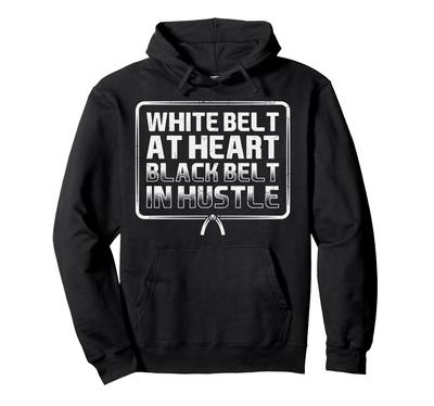 White Belt At Heart Black Belt Karate Martial Arts Taekwondo Hoodie
