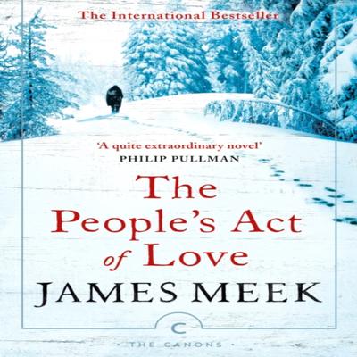 The Peoples Act Of Love by James Meek Paperback Book 9781786894014