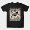 Men Black Print T-shirt Crows Before Bros Support Your Local Murder Design Vintage No-Cut Transfer Paper Print Cotton Tshirt