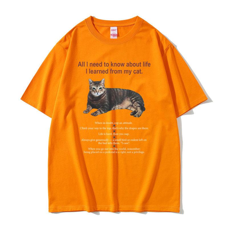 All I Need To Know about Life I Learned From My Cat Graphic Tshirt Unisex Women Cotton Oversized Tshirt Unisex Kawaii Cute T Shirt
