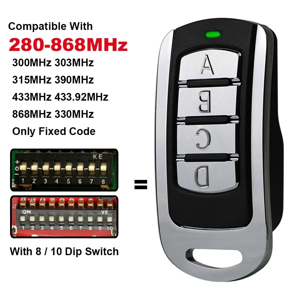 Compatible with 300MHz 303MHz 315MHz 330MHz 433MHz 868MHz with 8 / 10 dip switches Multi-frequency 280-868MHz Remote Controller