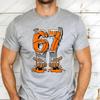 Trendy 67 Basketball Six Seven Tee Unisexs Short Sleeve Oneck Tshirt Summer New Male Casual T Shirt Unisex Clothing