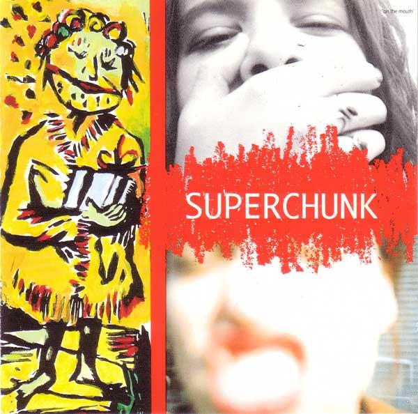 

CD SUPERCHUNK - On the Mouth 0491526 City Slang 1992 Germany Rock Used