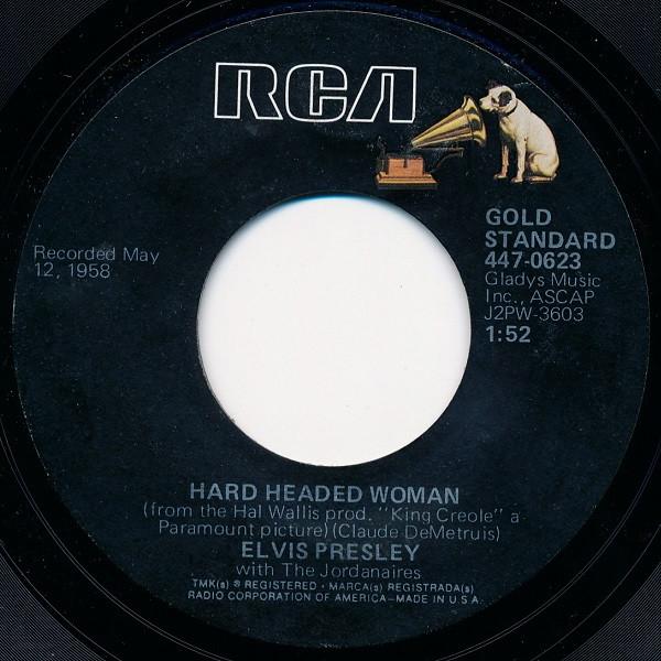 

7inch Record ELVIS PRESLEY THE JORDANAIRES Hard Headed Woman 4470623 RCA 1977 Canada Rock Used