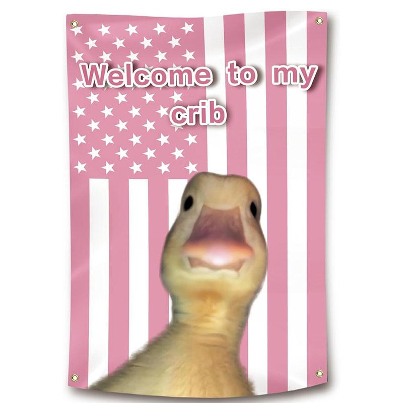 

Welcome to My Crib Duck Flag Fun Poster Printing Tapestry Dormitory Room Decoration Wallpaper Tapestry Aesthetic Decoration 74x94cm(29x37in)