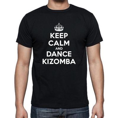 Keep Calm And Dance Kizomba T-Shirt