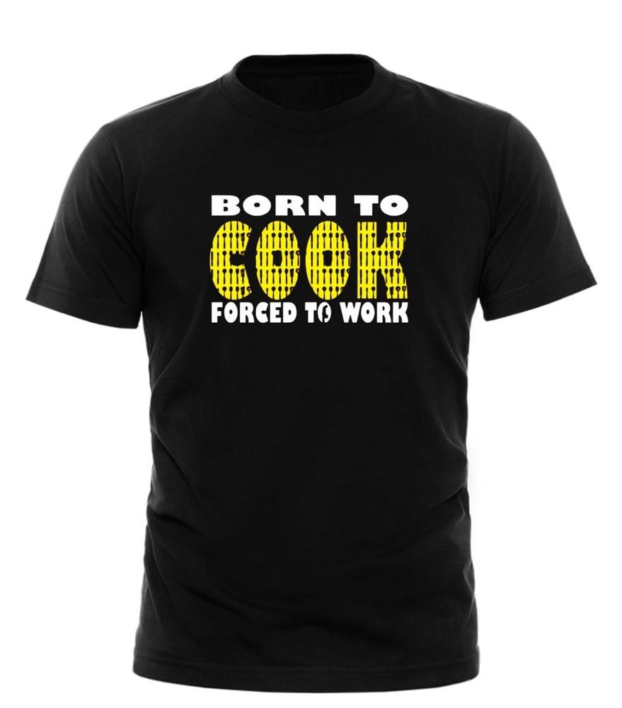 Born To Cook Forced To Work TSHIRT Cooking Chef Mum Dad Funny Gift Birthday Unisex T-Shirt