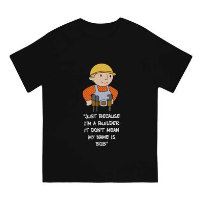 Nur weil ich ein Bauarbeiter bin, heißt das nicht, dass mein Name Bob der Bauarbeiter ist. T-Shirt aus grafischer Baumwolle, T-Shirt aus Harajuku, loses Kurzarm-T-Shirt