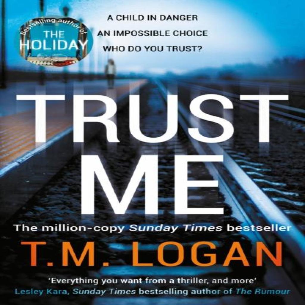 Trust Me by T.M. Logan Paperback Book 9781838772949