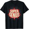 Super Genial Lustig Sarkastisch Nerd Geek Geschenk T-Shirt Unisex T-Shirt