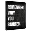Remember Why You Started Motivational Metal Wall Art Inspirational Quote Decor for Home Office