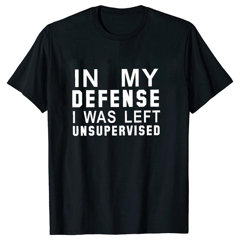 In My Defense I Was Left Unsupervised Tshirts Women Grunge Y2K Tops Funny Graphic Tees 2000s Clothes for Lady Girl Tops Hipster
