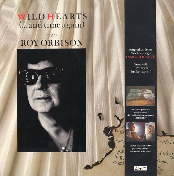 

12inch Record ROY ORBISON - Wild Hearts (...And Time Again) 12ZTAS9 ZTT 1985 UK Rock Used