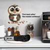Cartoon Owl Drinking Coffee with Motivational Quote Cafe Wall Sticker Self-Adhesive Removable Decal