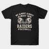 Herren Schwarzes Print-T-Shirt Wir Gewinnen Fast Immer Fast Raiders Football No-Cut Transferpapier Druck Baumwoll-T-Shirt