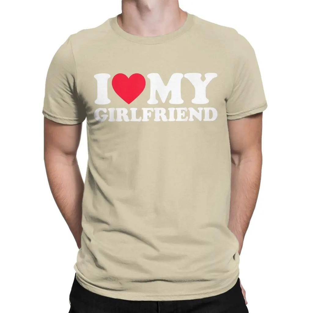 I Love My Girlfriend I Heart GF T Shirt for Men 100% Cotton Cool T-Shirt Round Collar Tee Shirt Short Sleeve Clothing New