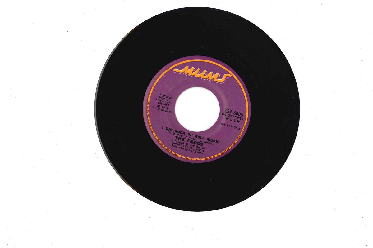 

7inch Record FROGS - I Dig Rock n Roll Music ZS76006PROMO MUMS 1972 US Rock Used