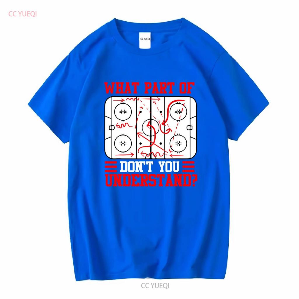 Funny What Part Of Hockey Dont You Understand T Shirt Vintage Washed Homme Casual Designer Clothes Comfortable