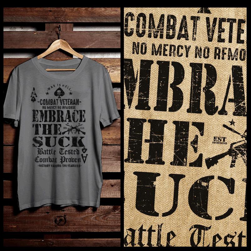 

Infantry T-Shirt Infantryman machine gunner Sapper Combat Veteran embrace suck XL