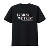 Womens In Musk We Trust Elon For President 2024 Funny Men S  T Shirt Black Large vintage Washed Slightly streetwear Breathable