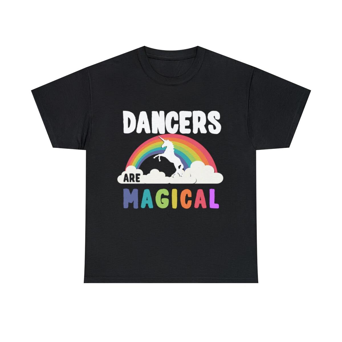 

Dancers Are Magical Graphic Tee Shirt, S-5XL 3XL