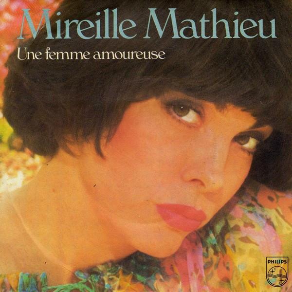 7inch Record MIREILLE MATHIEU - Une Femme Amoureuse 6010273 Philips 1980 France Pop Used