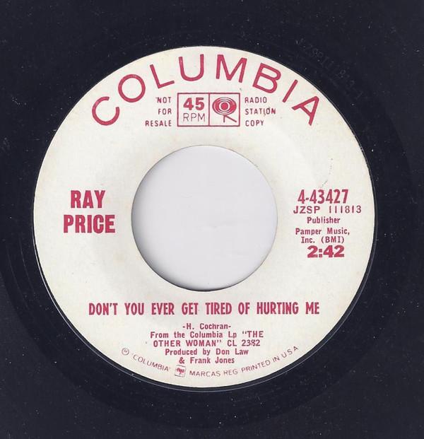

7inch Record RAY PRICE Dont You Ever Get Tired Of Hurting 443427PROMO COLUMBIA 1965 US CountryFolk Used