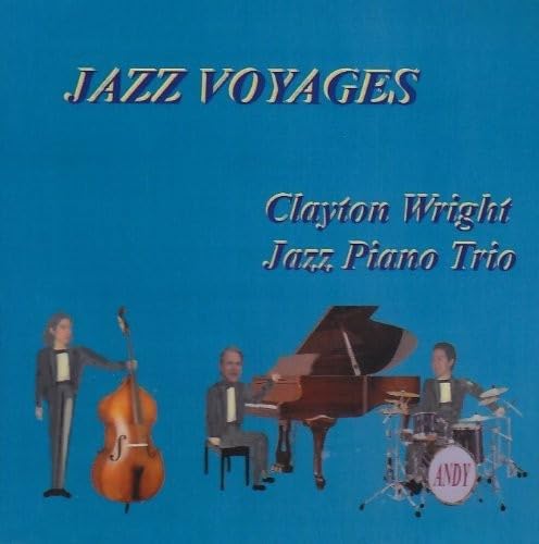

CD CLAYTON WRIGHT - Jazz Voyages for Jazz Piano Trio NONE Non Japan Jazz Used